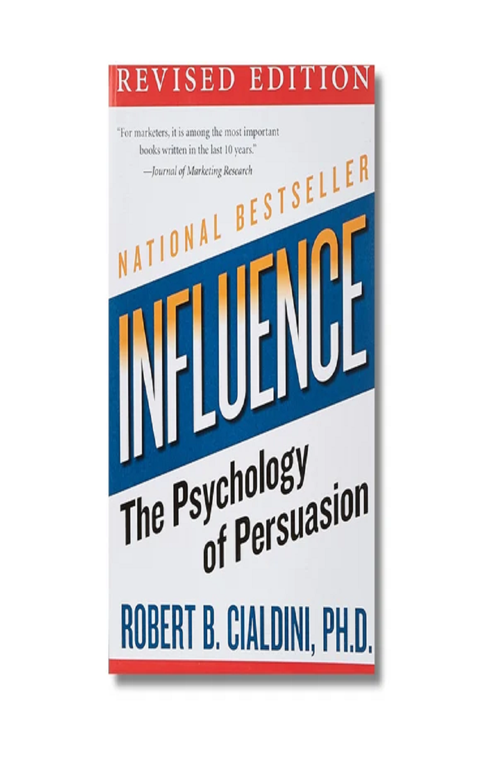 Influence : The Psychology of Persuasion