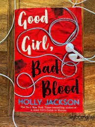 Good Girl Bad Blood The Sunday Times Bestseller And Seque Paperback by Holly Jackson