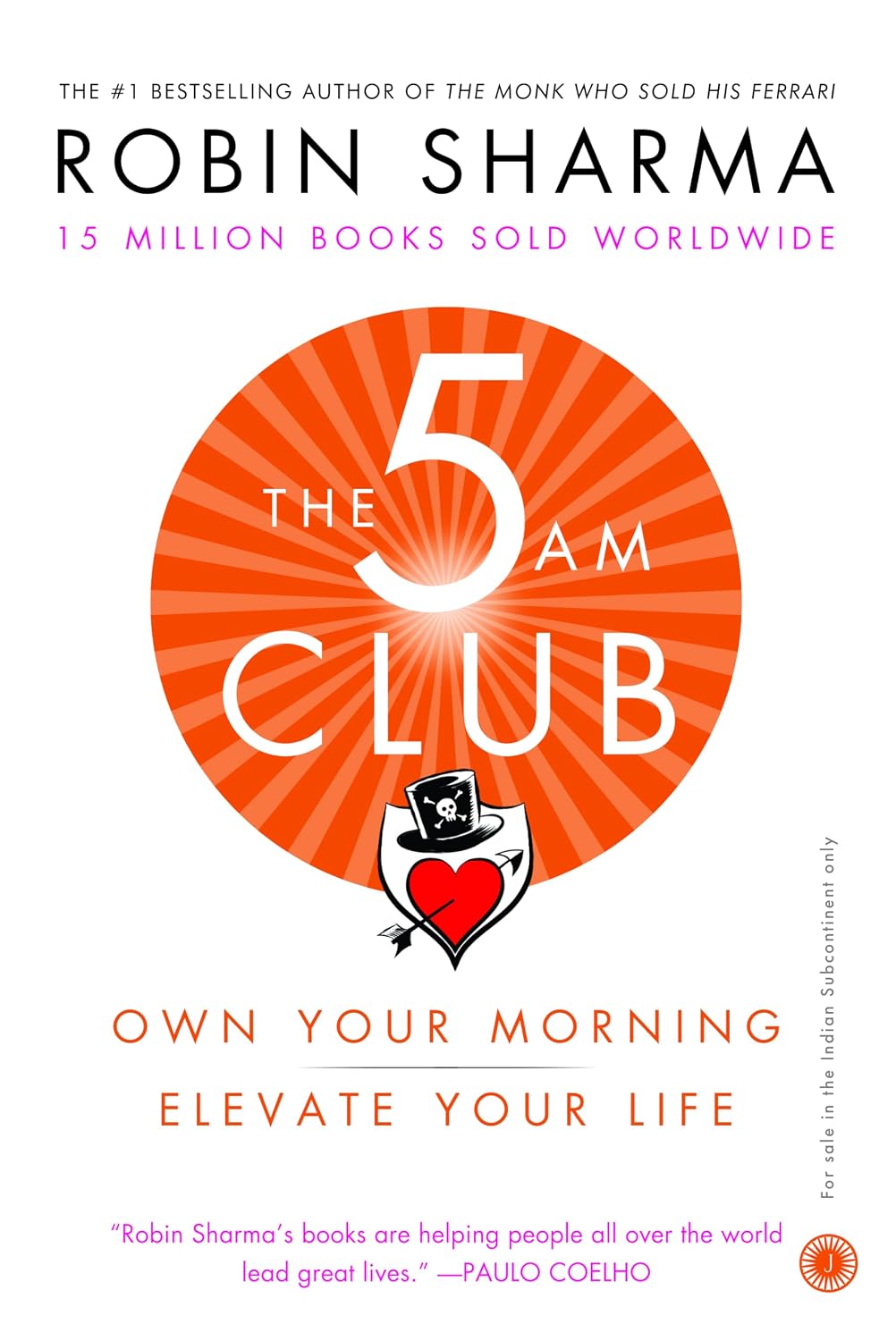 The 5 AM Club: Own Your Morning. Elevate Your Life