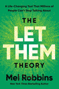 Mel Robbins and 1 more
The Let Them Theory: A Life-Changing Tool That Millions of People Can't Stop Talking About | New York Time Bestseller