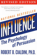 Influence : The Psychology of Persuasion